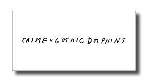 gothicDolphinsLogo - SHOP NEWS | ムラサキスポーツオンラインストア 通販 Logo featuring handwritten words 'CRIME + GOTHIC DOPHINS' on a white card with a subtle shadow.